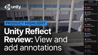 How to add and view annotations in Unity Reflect Review