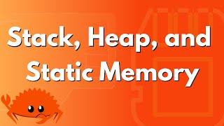 Stack, Heap, and Static Memory