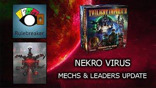 Nekro Virus - Mechs & Leaders Update - Twilight Imperium: Prophecy of Kings