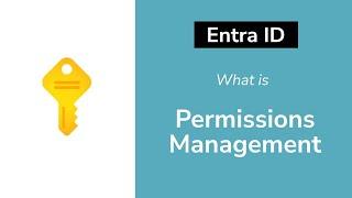 What is Microsoft Entra Permissions Management?