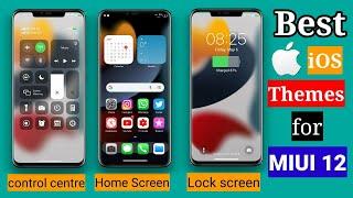 Best iOS 15 Themes for Miui 12/12.5 || How to convert Miui 12 into  iOS || Android to iPhone