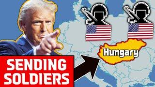 Trump will send 35,000 soldiers to Hungary