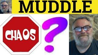  Muddle Meaning - Muddled Definition - Muddle Examples - Vocabulary CPE CAE - British Pronunciation