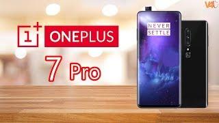 OnePlus 7 Pro Release Date, Price, Specs, First Look, Leaks, features, Trailer, Camera, Concept
