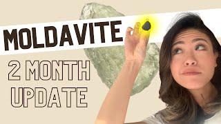 MOLDAVITE: Unbelievable, life-changing stone - 2 MONTH UPDATE