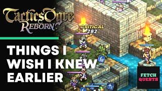 Tactics Ogre Reborn Tips - Things I Wish I Knew Earlier