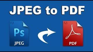 How to Convert Multiple JPG to One PDF in Adobe Photoshop CS6 2018