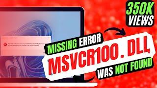 How To Fix MSVCR100.dll is Missing from computer Error  Windows 10/11/7  32/64Bit