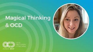 Magical Thinking & OCD