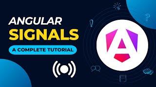 Angular Signals: The Complete Guide