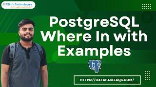 How to use the WHERE IN clause in PostgreSQL | WHERE IN Clause in PostgreSQL