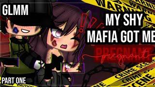 •My shy mafia got me pregnant•|| Gacha life mini movie || GLMM || Part one
