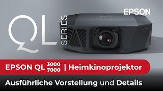 EPSON EH-QL 3000 & 7000  Heimkinoprojektoren mit bis zu 10.000 Lumen Helligkeit. Was können sie?