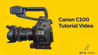 Canon C100 Tutorial Video