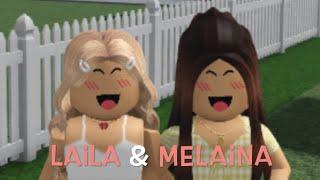 Intro for Laila and Melaina