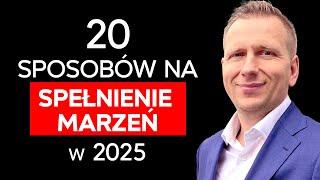 Jak wyznaczać i osiągać cele? To będzie Twój najlepszy rok! [Biznes 2.0]