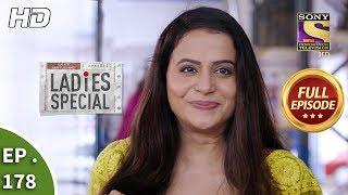 Ladies Special - Ep 178 - Full Episode - 1st August, 2019