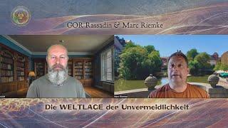 GOR Rassadin: Weltlage & Unvermeidliches