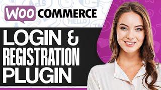 Woocommerce Login And Registration Plugin Tutorial 2024 (Add & Use For Beginners)