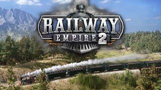 Railway Empire 2 - As Right As Train