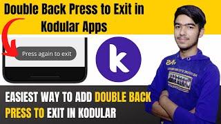 #18 How to Add Double back press to exit in Kodular Apps | Kodular | Thunkable | MIT App Inventor
