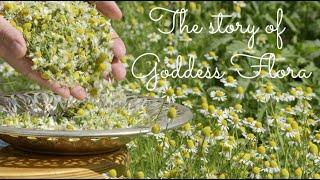 Goddess of Spring, Flora: Divine Feminine Goddess Story