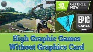 Play High Graphics Games Without Graphics Card | CodeWithAP