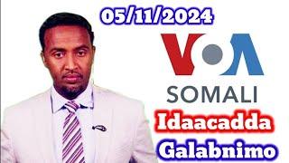 VOA Somali Radio Idaacadda Galabnimo 05.11.2024