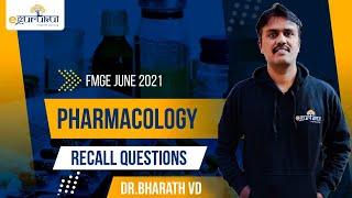 FMGE June 2021 Pharmacology Recall Questions | Dr. Bharath VD | DBMCI | eGurukul