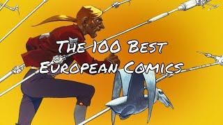 The 100 Best European Comics in Chronological order