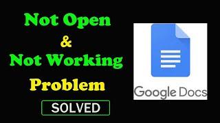 How to Fix Google Docs App Not Working / Not Opening / Loading Problem Solve in Android