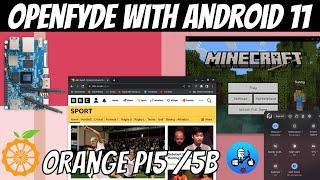 Openfyde. Chrome OS with Android Apps for Orange Pi 5 and 5B