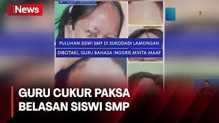 Guru Cukur Paksa Belasan Siswi SMP di Sukodadi, Lamongan