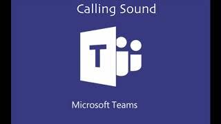 Microsoft Teams Calling Sound/Hang up sound