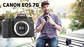 Warum ich die Canon EOS 7D auch im Jahr 2017 empfehle!