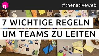 7 wichtige Regeln, um Teams zu leiten // deutsch