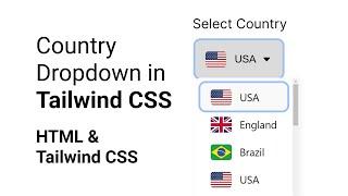 Country Dropdown Menu in Tailwind CSS | HTML #TailwindCSS #HTML #CSS #WebDevelopment