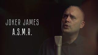 Joker James — A.S.M.R. (official video)