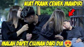 PART 12 | PRANK KERACUNAN KE CEWEK MANDIRI MALAH DAPET CIUMAN 