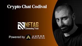 Crypto Chat Codival - NFTAG és az Auror Protocol az NFT teljesen új felhasználása