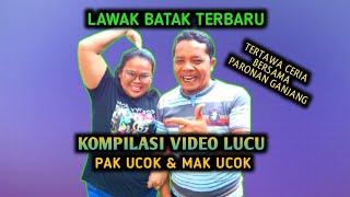 Lawak batak Terbaru - KOMPILASI VIDEO LUCU PAK UCOK DAN MAK UCOK