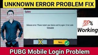 Unknown error please restart your device and try again error code | Pubg Mobile Login Problem Solve