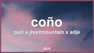 Puri x Jhorrmountain x Adje - Coño (Lyrics)