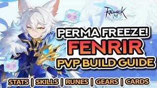 FENRIR Freeze Build Guide for PVP & GVG ~ Stats, Skills, Runes, Gears, Cards, and MORE!!