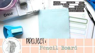 Make a Pencil Board