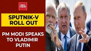 PM Modi Speaks To Russian President Vladimir Putin; Sputnik-V Vaccine Roll Out Likely From May 1