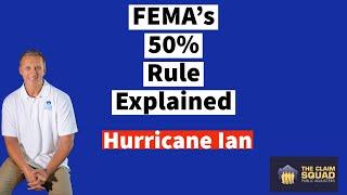 FEMA's 50% Rule Explained (Hurricane Ian)