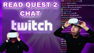 How to VIEW Twitch Chat on Quest 2 (FAST & EASY)