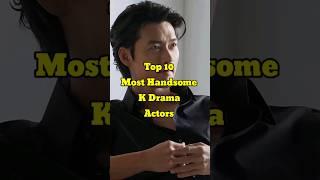 Top 10 Most Handsome Korean Actors