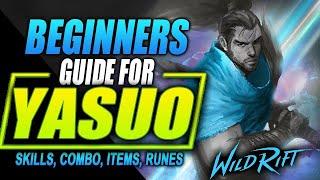 YASUO WILD RIFT GUIDE | Skills, Combos, Items and Runes | League of Legends